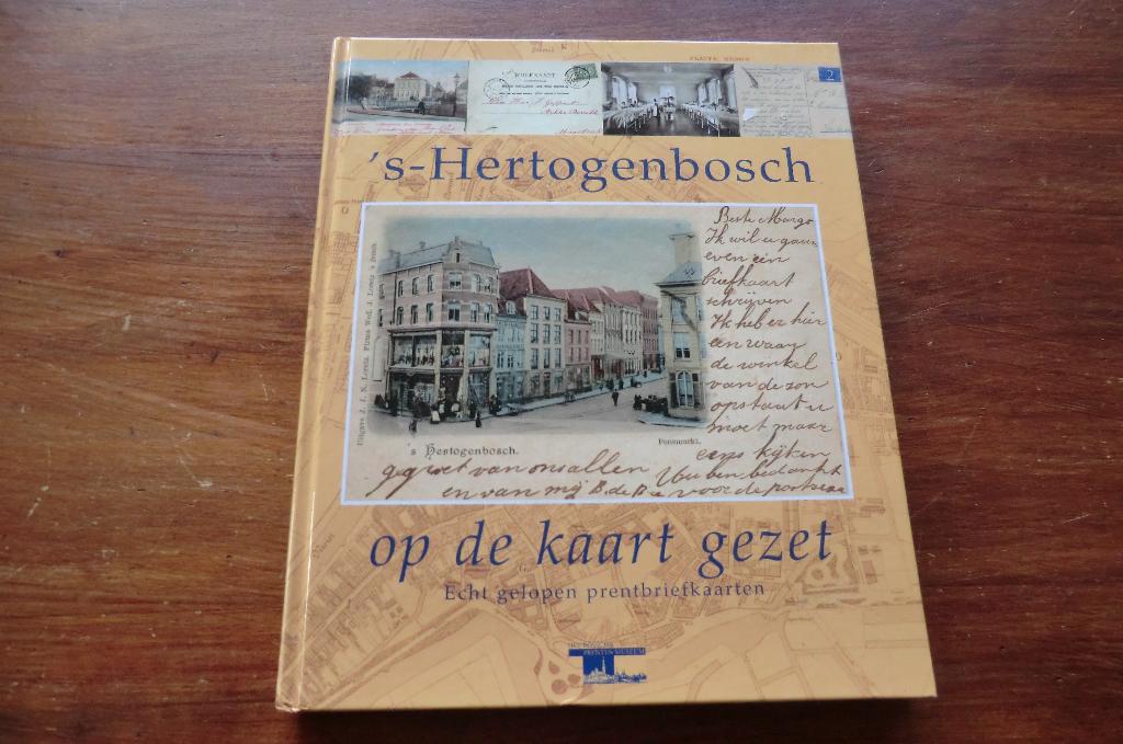 boek - 's-Hertogenbosch op de kaart gezet / Den Bosch, Boeken, Geschiedenis | Stad en Regio, Ophalen of Verzenden, 20e eeuw of later