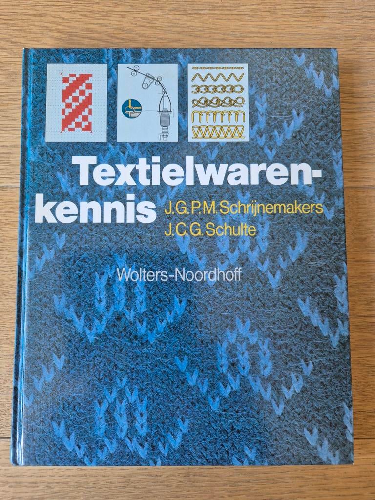 Textielwarenkennis - J.G.P.M. Schrijnemakers, J.C.G. Schulte, J.G.P.M. Schrijnemakers, J.C.G. Schulte, Zo goed als nieuw, Gamma