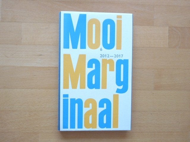 ‘Mooi Marginaal’ 2012 - 2017 de mooiste Nederlandse en, Ophalen of Verzenden, Zo goed als nieuw, Grafische vormgeving