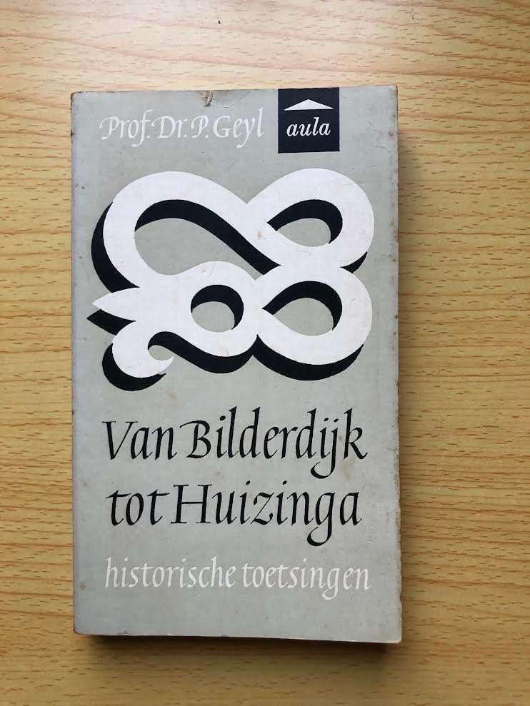 P. Geyl, Van Bilderdijk tot Huizinga, historische toetsingen, Ophalen of Verzenden, Gelezen, P. Geyl