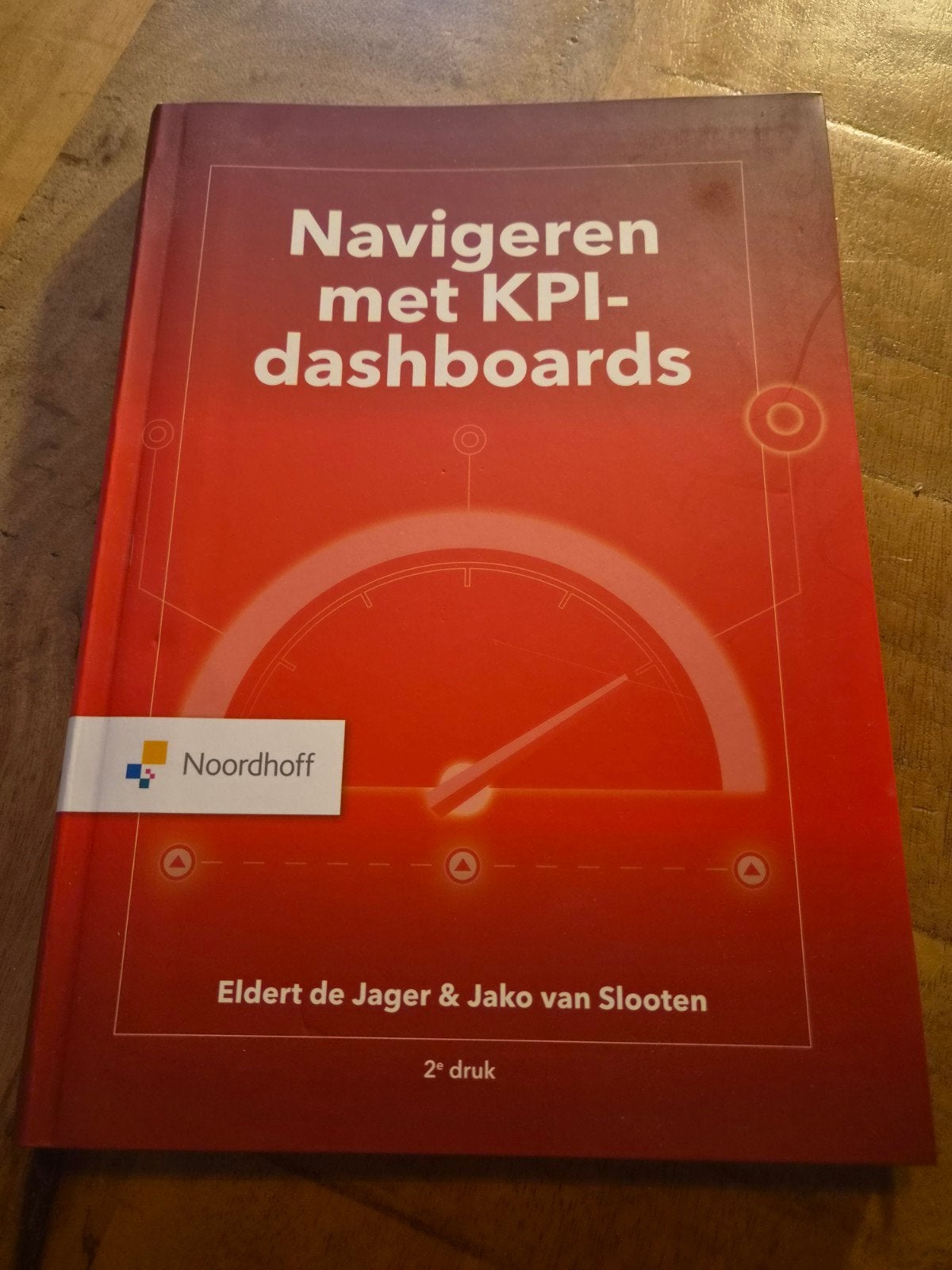 Navigeren met KPI-dashboards - Eldert de Jager & Jako van Sl, Eldert de Jager & Jako van Slooten, Zo goed als nieuw, Gamma, HBO