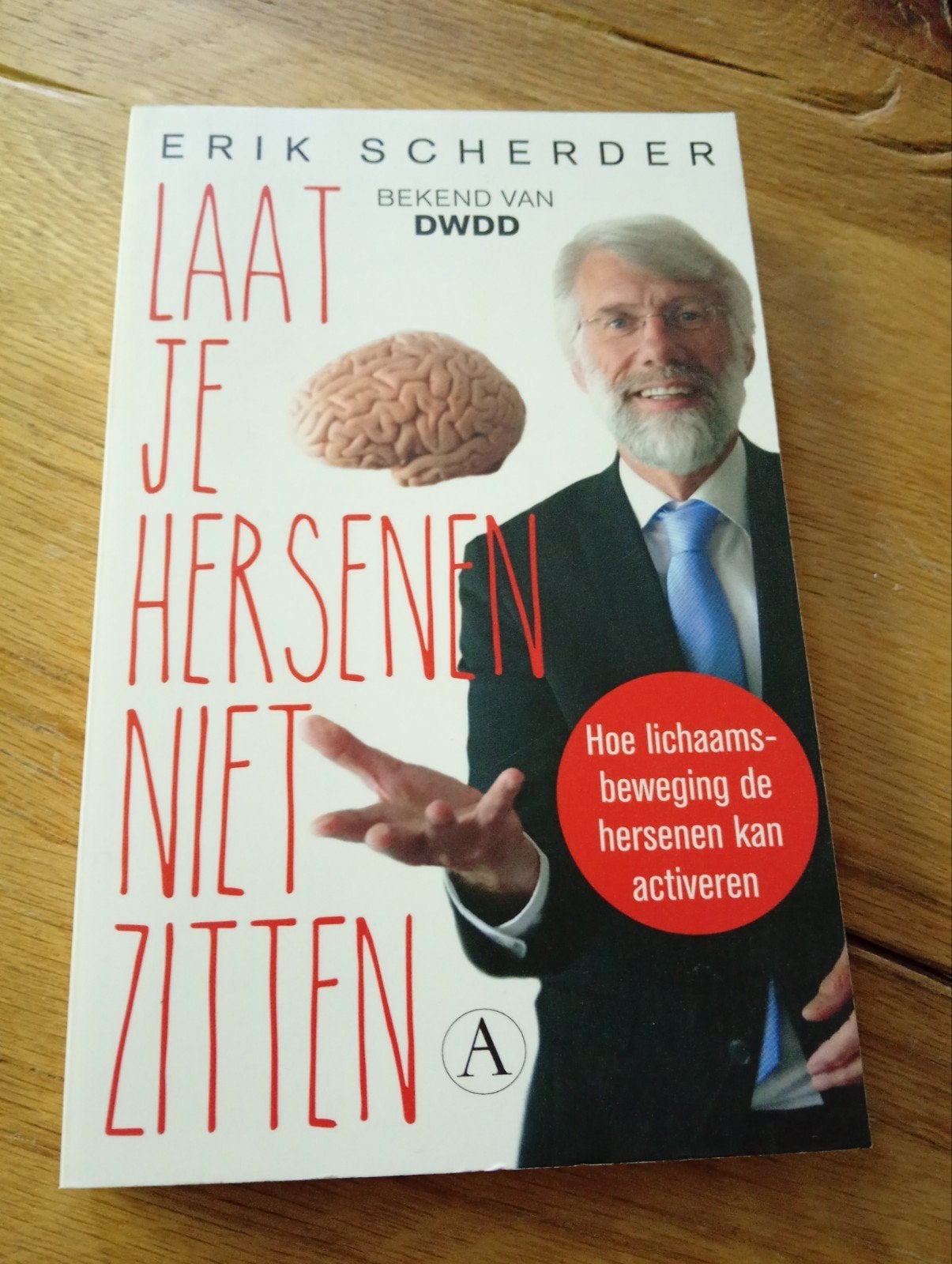 Laat je hersenen niet zitten - Erik Scherder, Boeken, Ophalen of Verzenden
