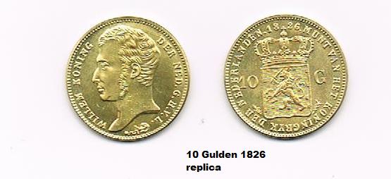 1826 een 10 gulden W1 als replica vaste pr. €2,70, Postzegels en Munten, Munten | Nederland, Verzenden, Koning Willem I, 10 gulden