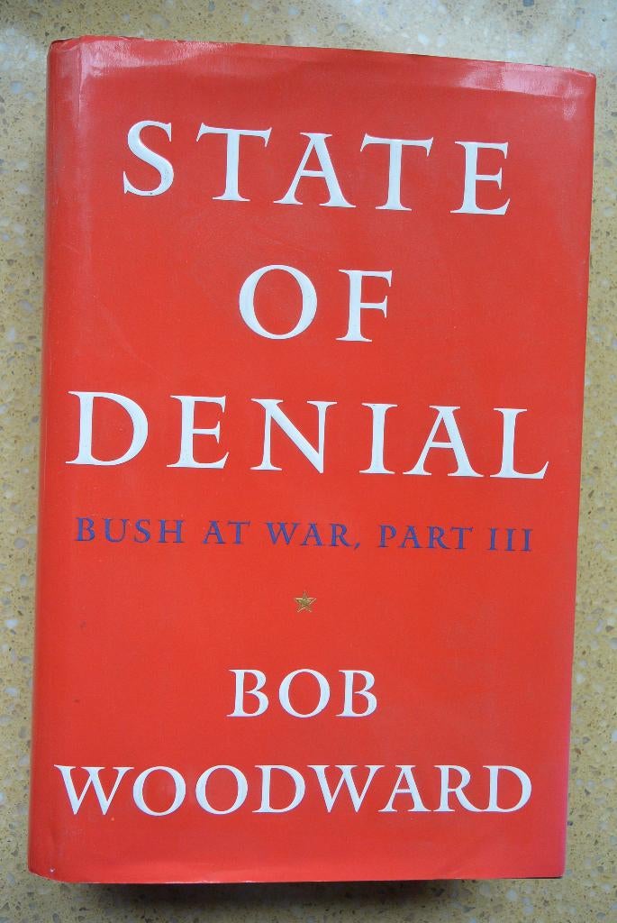 State of Denial Bush at War, Part III Bob Woodward Engels, Boeken, Gelezen, Ophalen of Verzenden, Politiek en Staatkunde, Wereld