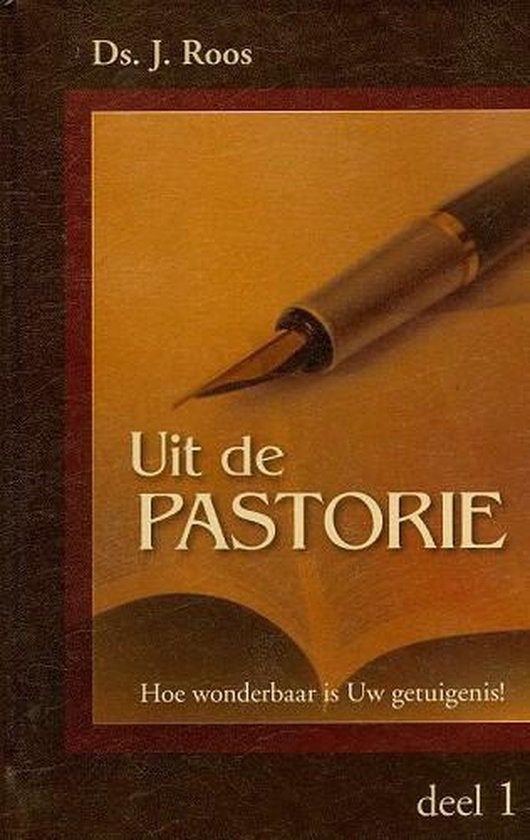 Uit De Pastorie Deel 1 ds. J. Roos 9789055516025, Ophalen of Verzenden, Zo goed als nieuw, Ds. J. Roos, Christendom | Protestants