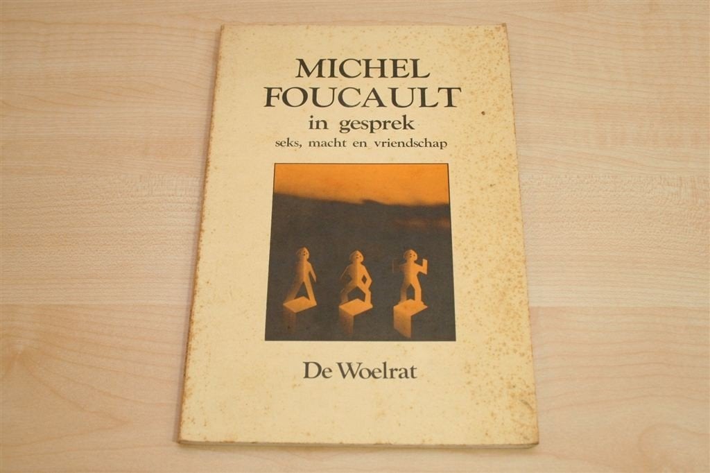 Michel Foucault — Interviews over Seks, Macht & Vriendschap, Ophalen of Verzenden, Gelezen, Overige onderwerpen, Achtergrond en Informatie
