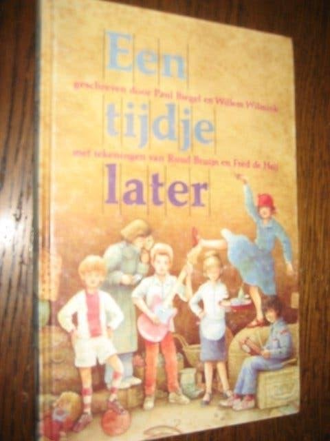 Paul biegel/w.wilmink/een tijdje later, Boeken, Ophalen of Verzenden, Zo goed als nieuw