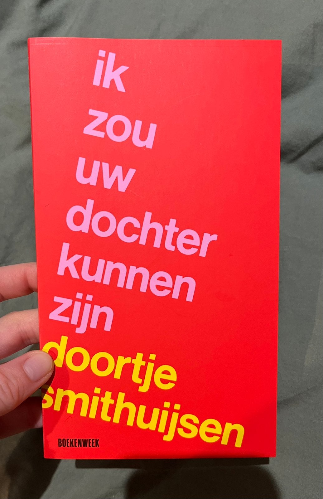 Ik zou uw dochter kunnen zijn - doortje smithuijsen, Ophalen of Verzenden, Zo goed als nieuw