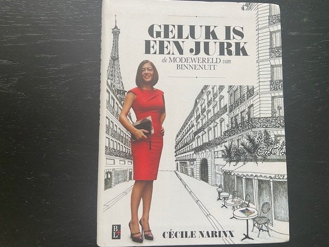 Cecile Narnix - geluk is een jurk, Ophalen of Verzenden, Zo goed als nieuw, Mode algemeen
