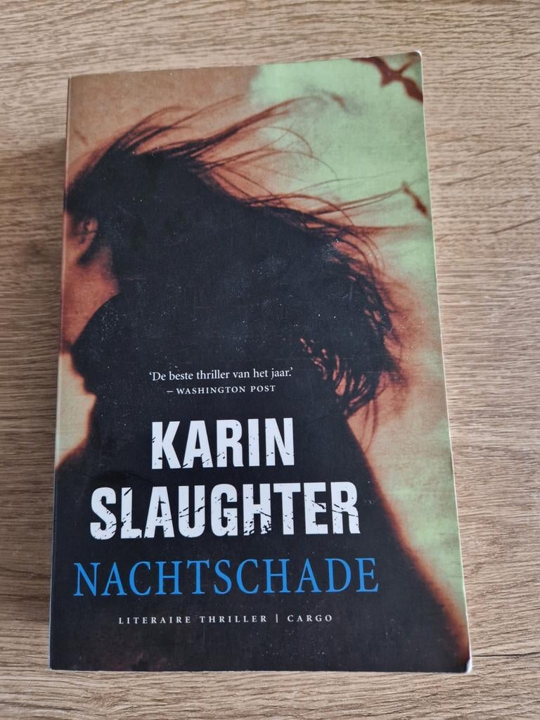 Thriller Nachtschade - Karin Slaughter, Ophalen of Verzenden, Zo goed als nieuw