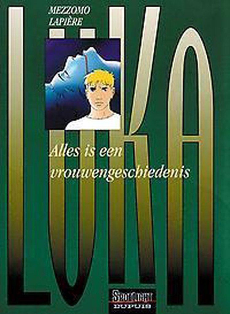 Luka. Nr 1 Alles is een vrouwengeschiedenis., Eén stripboek, Ophalen of Verzenden