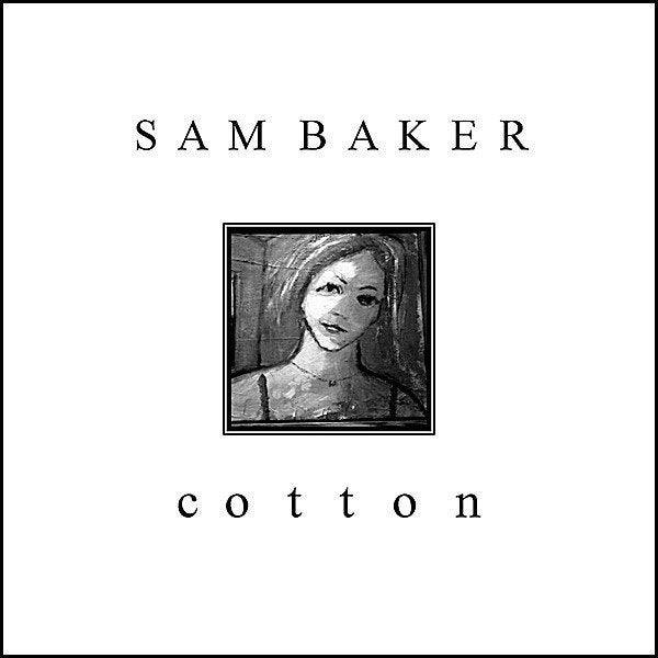 CD: Sam Baker – Cotton (ZGAN) Digipak, Ophalen of Verzenden, Zo goed als nieuw, Poprock