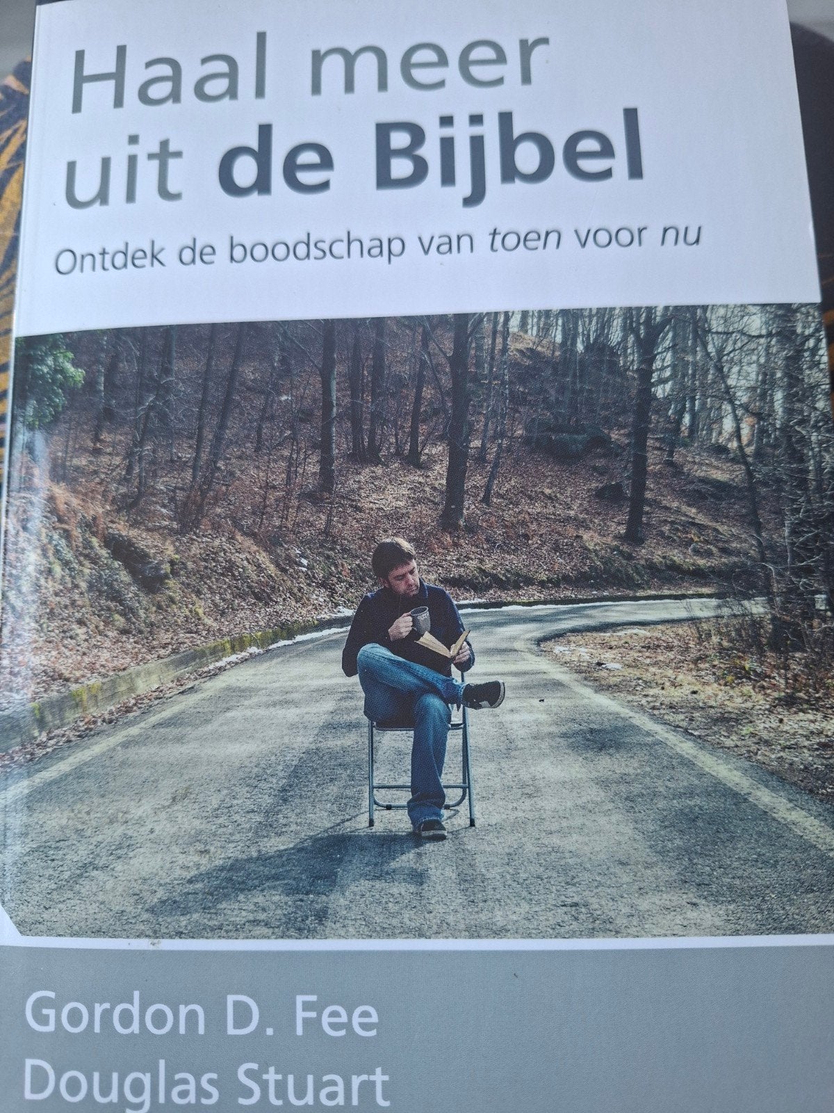 Haal meer uit de Bijbel - Gordon D. Fee & Douglas Stuart, Gordon D. Fee, Douglas Stuart, Nieuw, Ophalen of Verzenden, Christendom | Katholiek