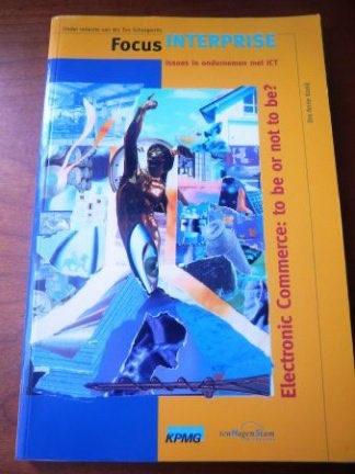 Electronic commerce: to be or not to be? - Anne Kooij, Verzenden, Gelezen, E-commerce en Internet