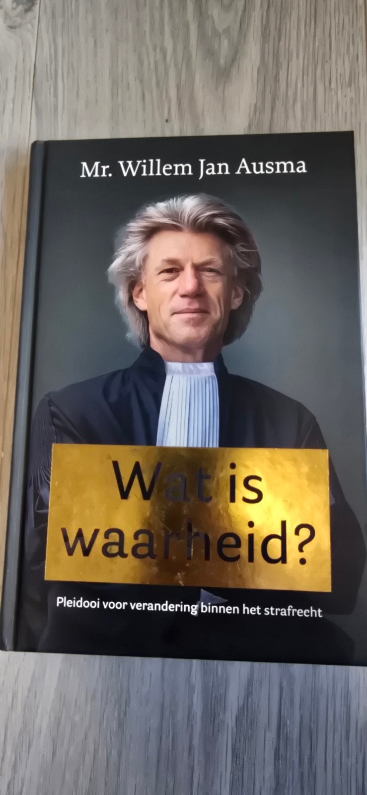 Wat is waarheid? Pleidooi voor verandering 8- Mr. Willem Jan, Ophalen of Verzenden, Zo goed als nieuw, Mr. Willem Jan Ausma