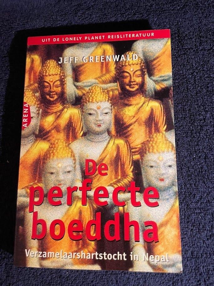 Boek: De perfecte Boeddha – Jeff Greenwald, Boeken, Ophalen of Verzenden, Zo goed als nieuw, Jeff Greenwald, Azië