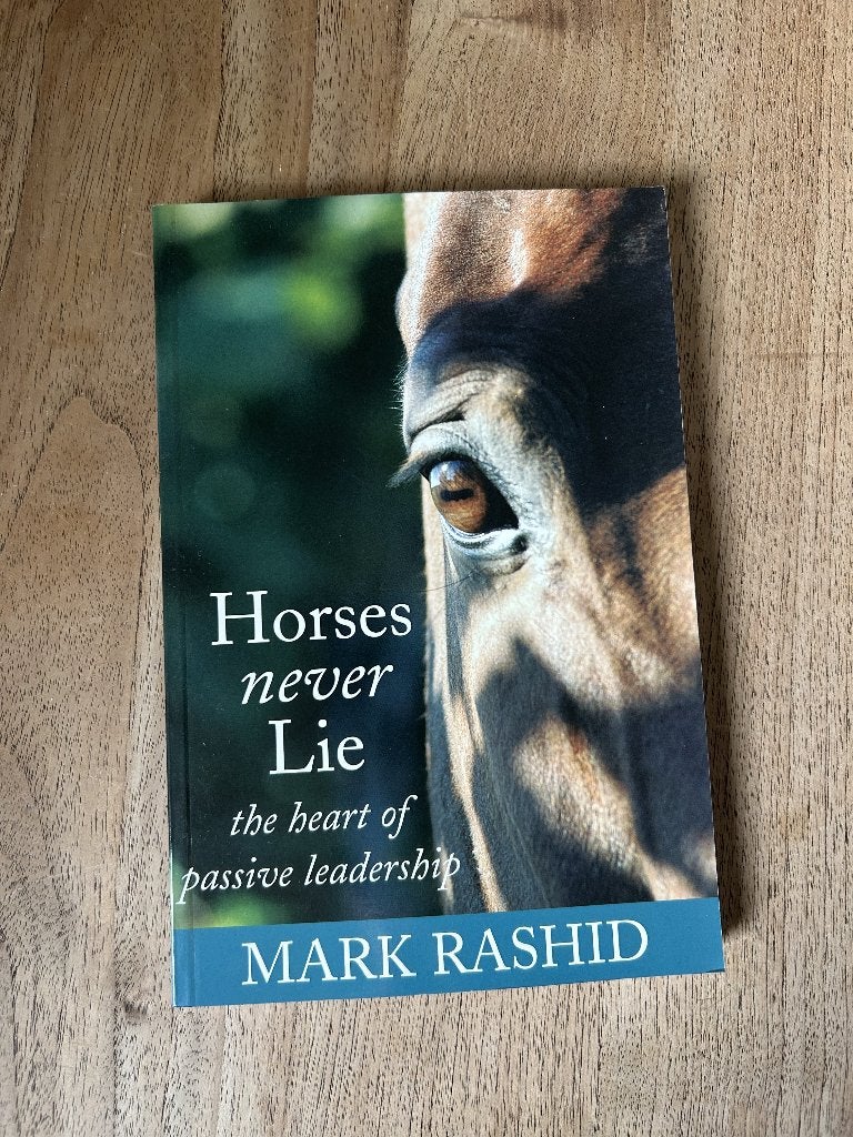 Horses Never Lie – Mark Rashid, Boeken, Ophalen of Verzenden, Zo goed als nieuw, Paarden of Pony's, Mark Rashid