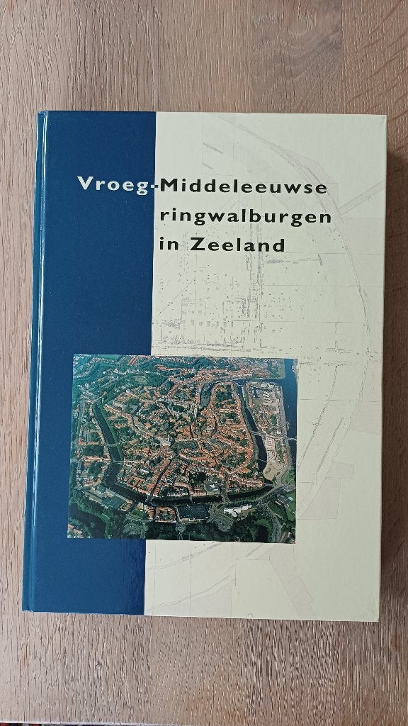 Vroeg-Middeleeuwse ringwalburgen in Zeeland, 14e eeuw of eerder, Ophalen of Verzenden, Zo goed als nieuw, Zie beschrijving