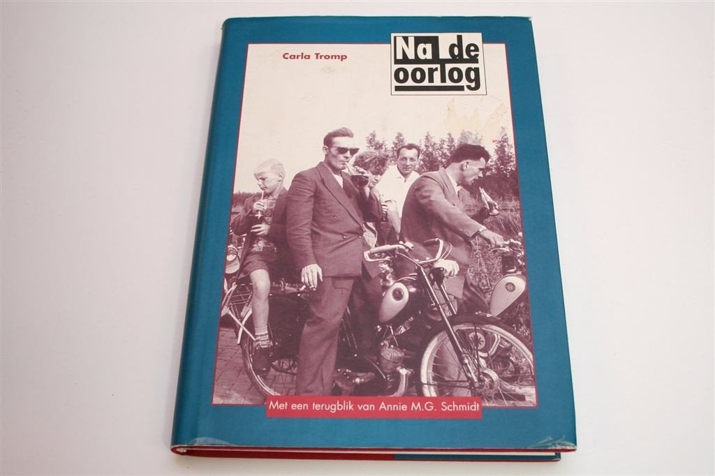 Na de oorlog — Persoonlijke Verhalen over de Wederopbouw, Ophalen of Verzenden, Gelezen