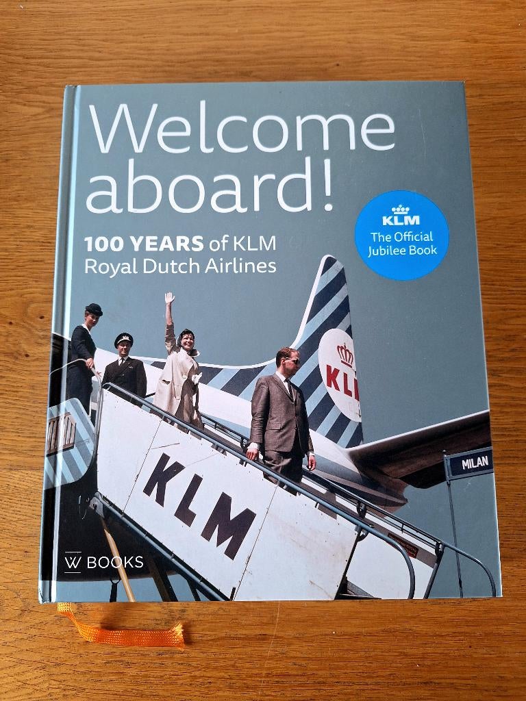 Welcome aboard! 100 Years of KLM Royal Dutch Airlines, Ophalen, Zo goed als nieuw, Boek of Tijdschrift
