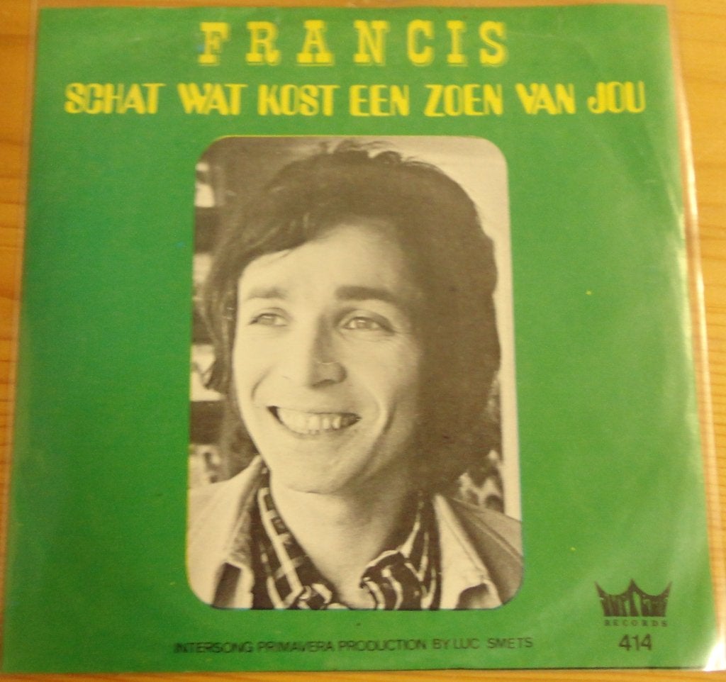 Francis > Schat wat kost een zoen van jou, Ophalen of Verzenden, Gebruikt, 7 inch, Nederlandstalig