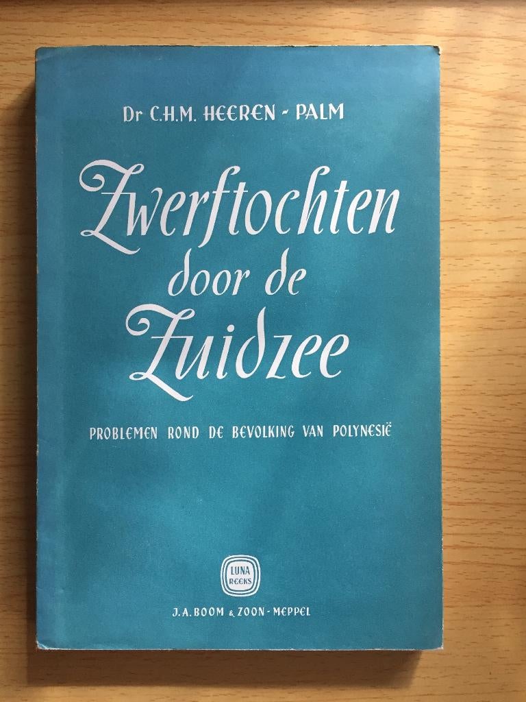 Zwerftochten door de Stille Zuidzee, Boeken, Ophalen of Verzenden, Gelezen, C.H.M. Heeren-Palm