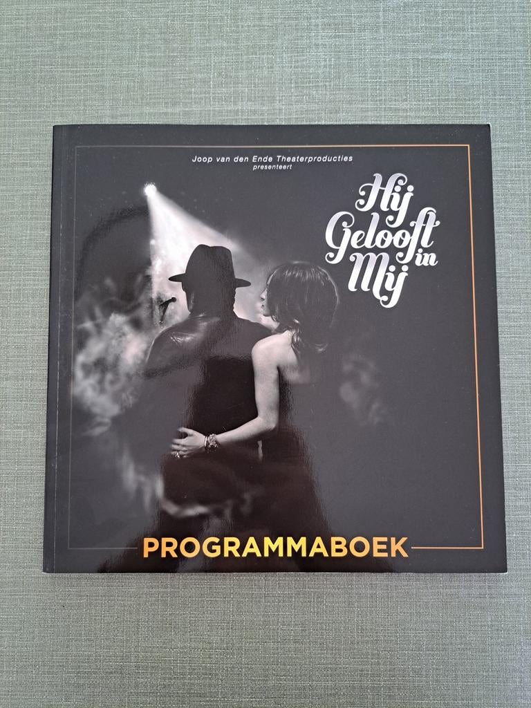 Programmaboek musical: Hij gelooft in mij (gesigneerd), Ophalen of Verzenden, Artiest