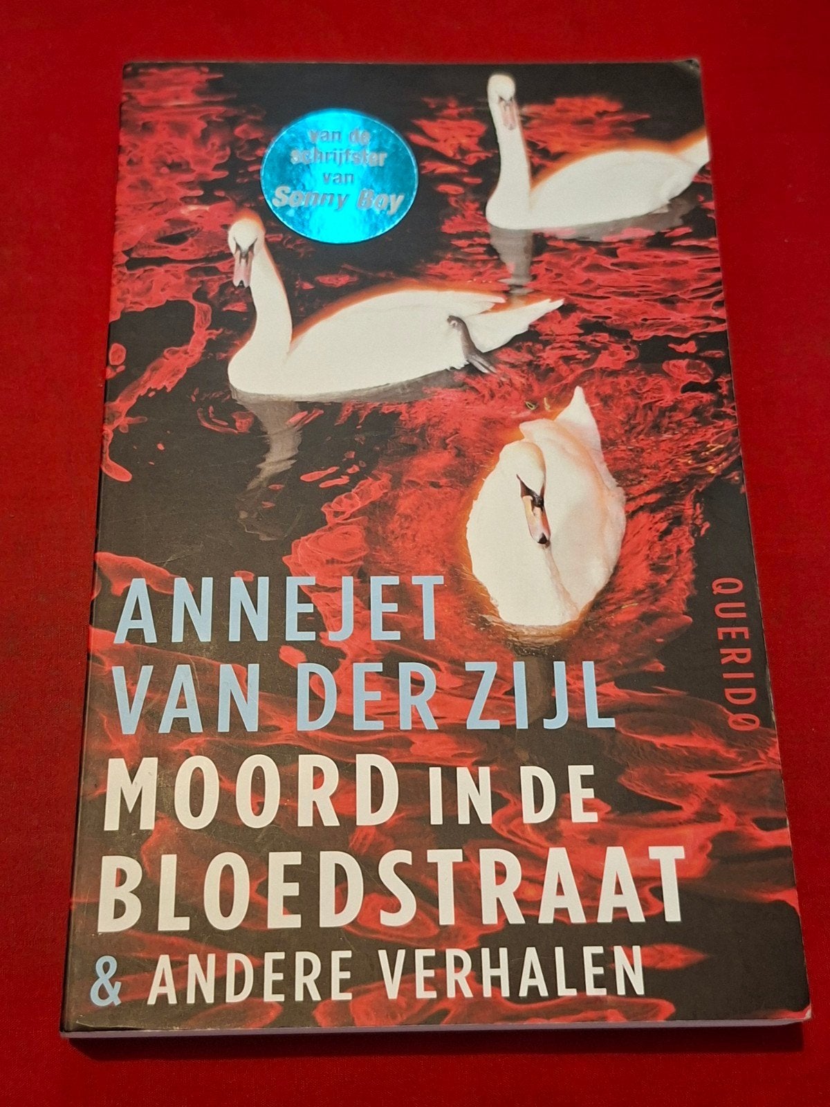 GESIGNEERD Moord in de Bloedstraat. Annejet van der Zijl., Ophalen of Verzenden, Gelezen