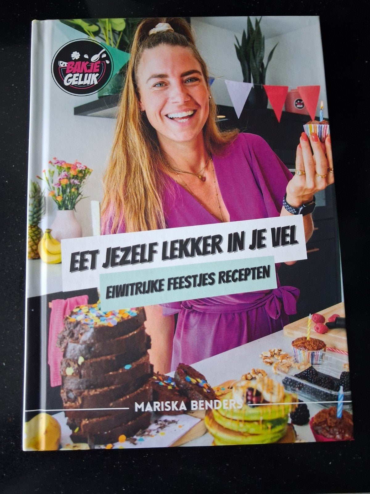 Eet Jezelf Lekker In Je Vel - Eiwitrijke Feestjes Recepten, Hoofdgerechten, Mariska Benders, Ophalen of Verzenden, Zo goed als nieuw