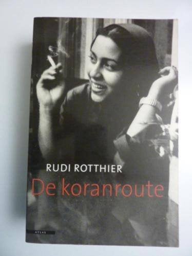 Rudi Rotthier - De koranroute [paperback], Verzenden, Zo goed als nieuw