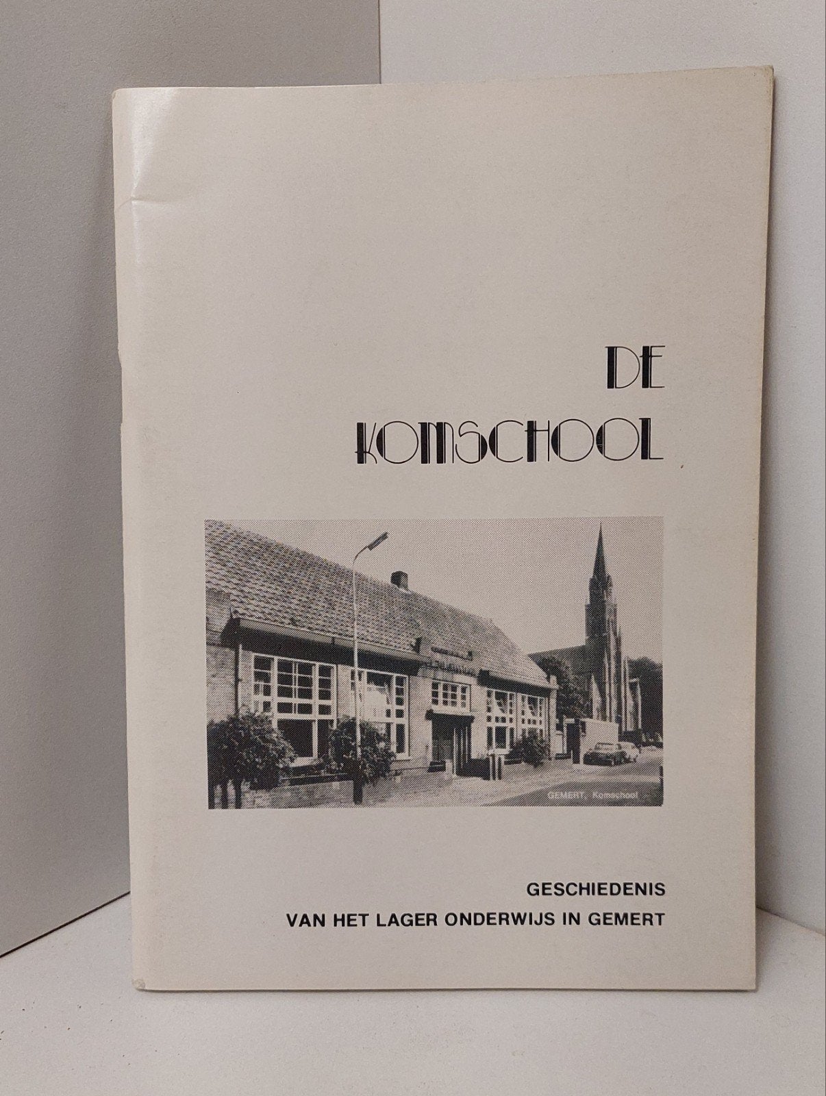 Gemert, De Komschool lager onderwijs geschiedenis, Boeken, Ophalen of Verzenden
