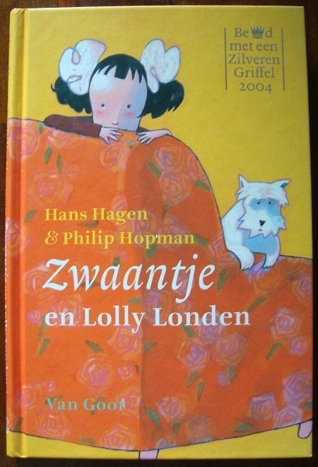 Zwaantje en Lolly Londen - Hans Hagen - hc, Boeken, Fictie algemeen, Hans Hagen, Ophalen of Verzenden, Zo goed als nieuw