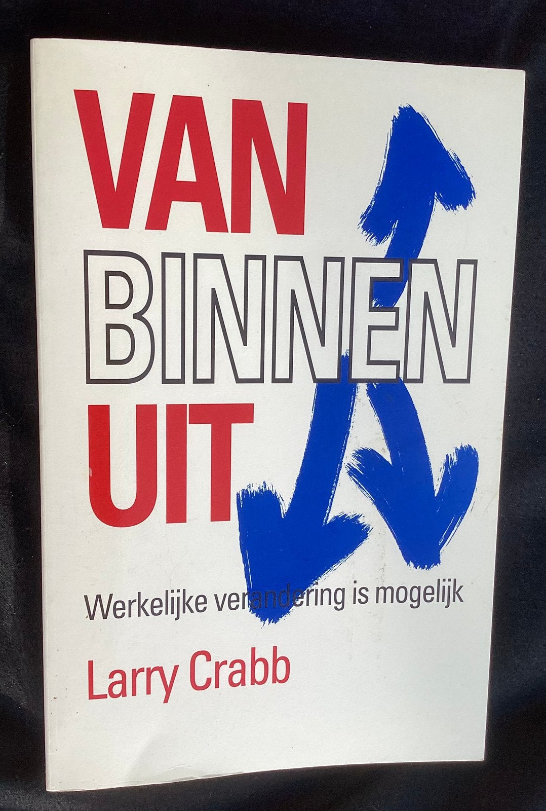 Van BINNEN uit, Larry Crabb, Ophalen, Gelezen, Christendom | Protestants