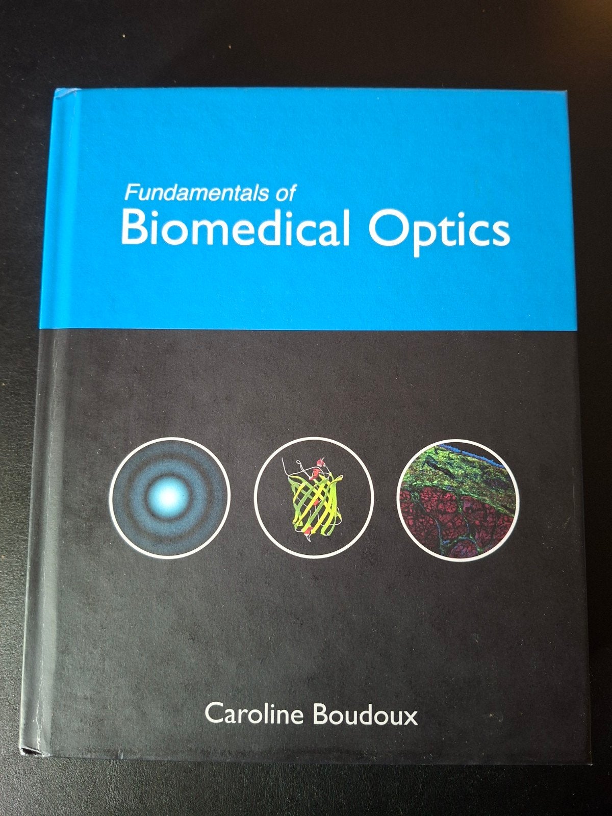 Fundamentals of Biomedical Optics - Caroline Boudoux, Boeken, Ophalen, Caroline Boudoux, Beta, WO