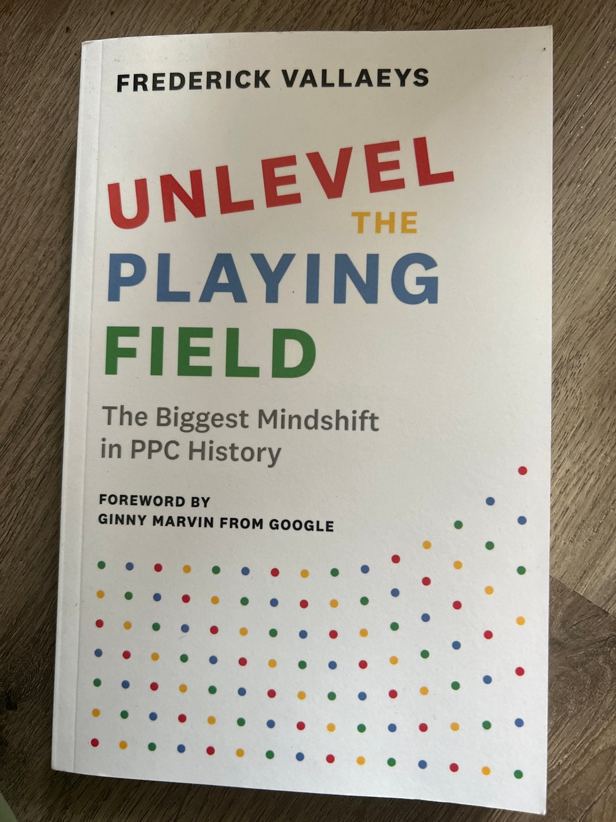 Unlevel the Playing Field - Frederick Vallaeys, Ophalen of Verzenden, Zo goed als nieuw, E-commerce en Internet