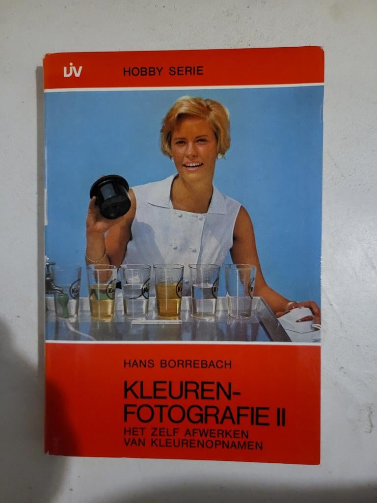 Kleurenfotografie II: Zelf Afwerken Kleurenopnamen, Ophalen, Gelezen, Techniek, Hans Borrebach