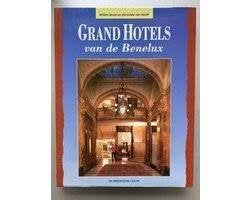 Grand Hotels van de Benelux W.Bruis en D.van Hooff, Verzenden, Zo goed als nieuw, Overige onderwerpen