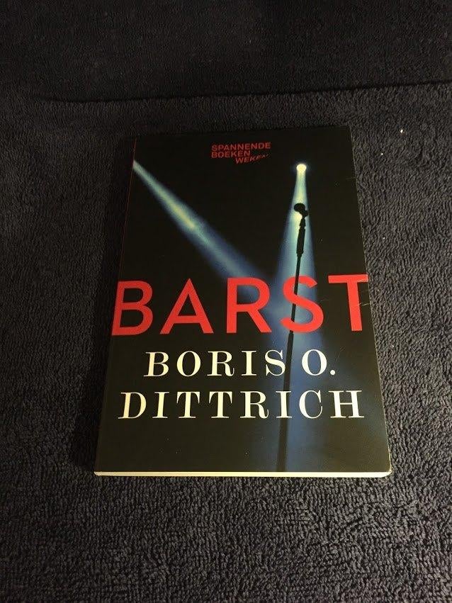 Boek: Barst – Boris Dittrich., Boris Dittrich., Ophalen of Verzenden, Zo goed als nieuw, Nederland