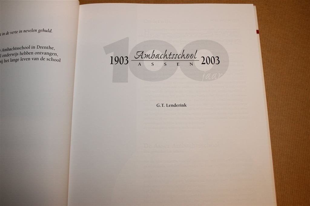 100 Jaar Ambachtsschool Assen — Jubileumboek [Nieuwstaat], Ophalen of Verzenden, Zo goed als nieuw