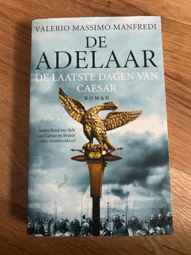 De Adelaar: De Laatste Dagen van Caesar - Valerio Massimo, Ophalen of Verzenden, Zo goed als nieuw, Europa overig