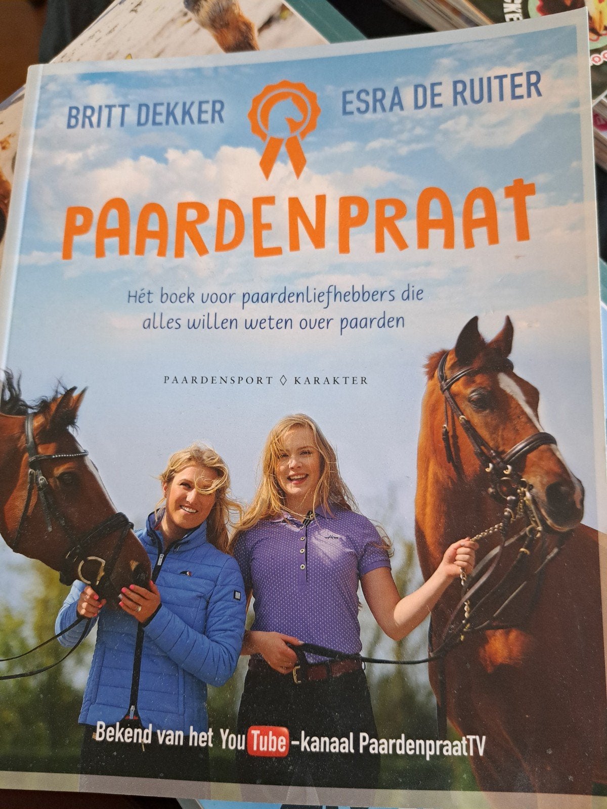 Paardenpraat: Het boek voor paardenliefhebbers, Ophalen of Verzenden, Zo goed als nieuw, Britt Dekker en Esra de Ruiter, Overige sporten