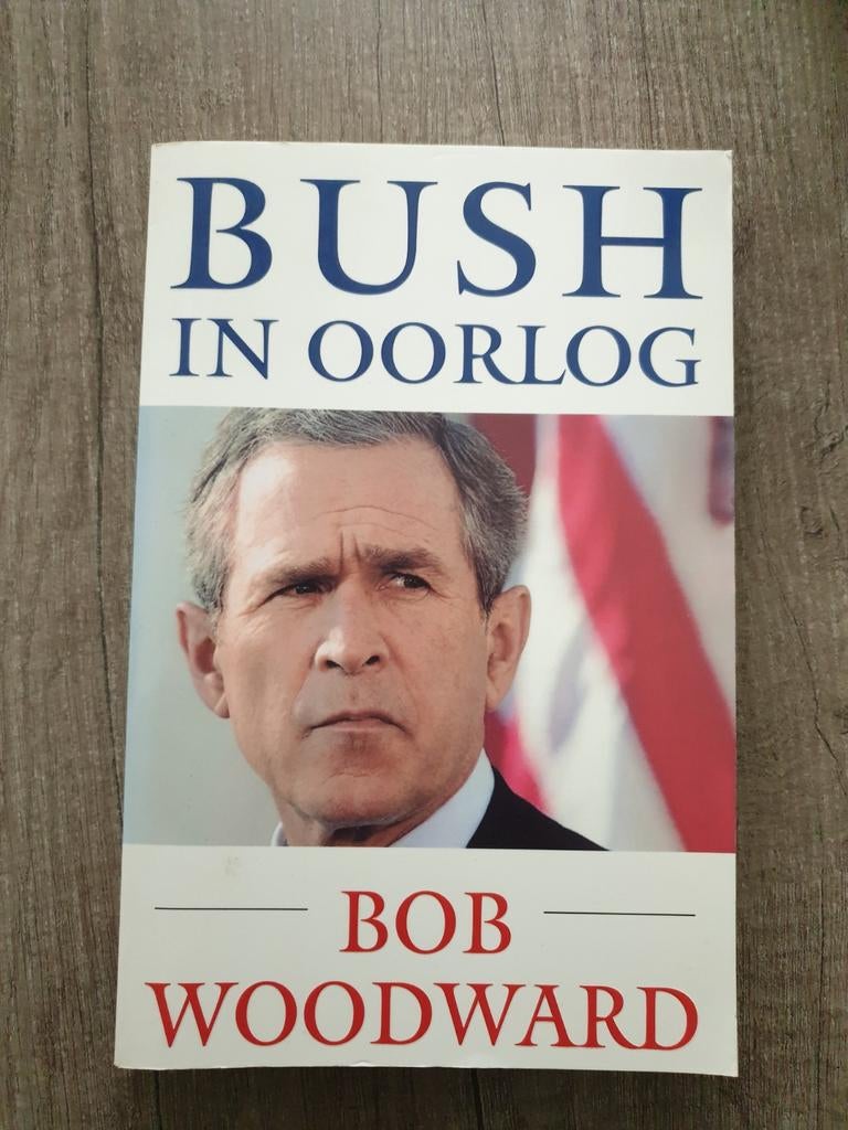 Bush in Oorlog - Bob Woodward, Boeken, Gelezen, Ophalen of Verzenden, Politiek en Staatkunde, Wereld