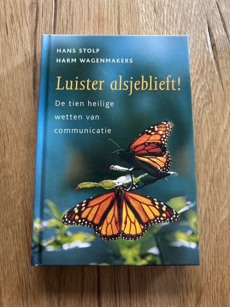 Luister alsjeblieft! De tien heilige wetten van communicatie, Ophalen of Verzenden, Zo goed als nieuw