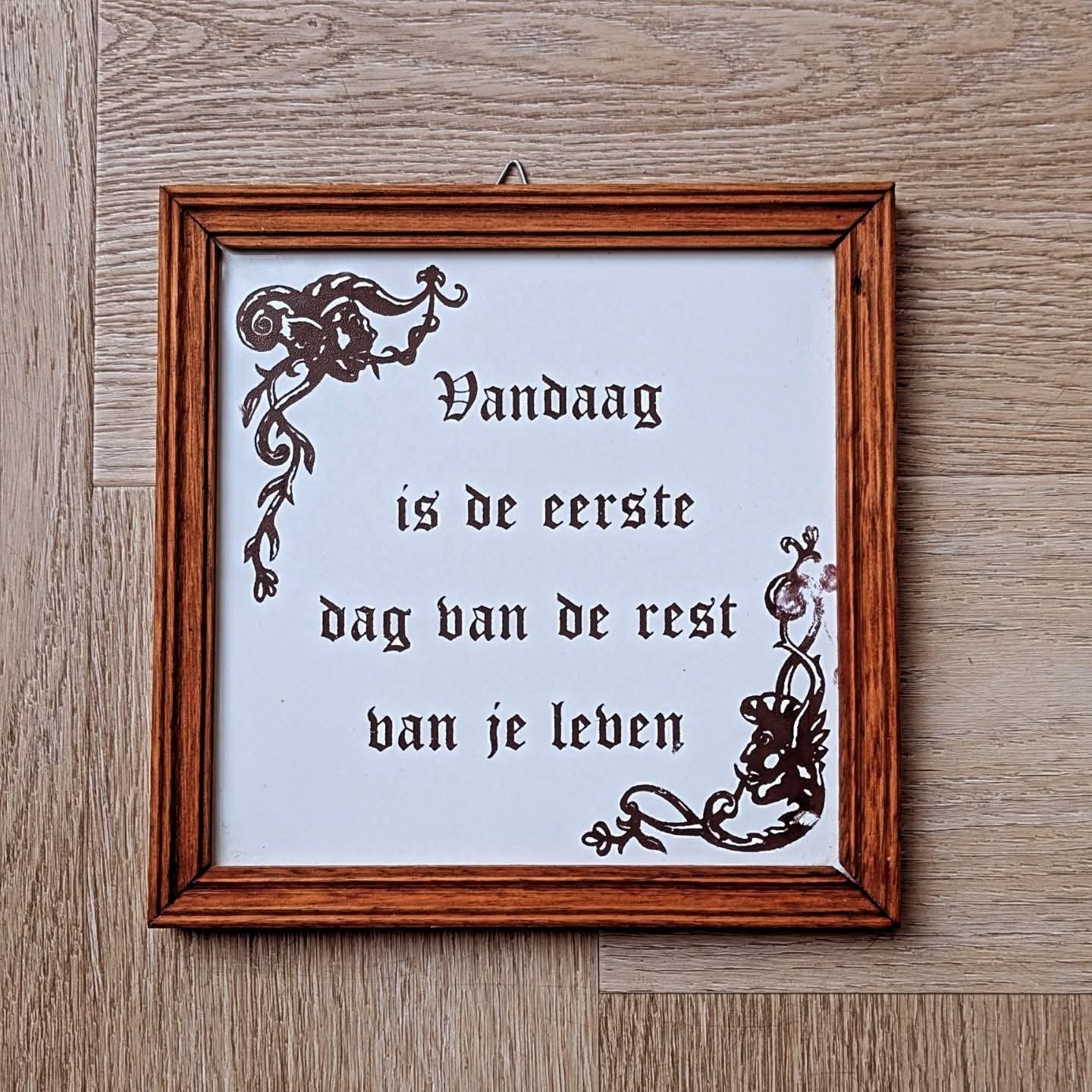 Vintage tegeltjeswijsheid  spreukentegel, tegel met spreuk, Ophalen of Verzenden