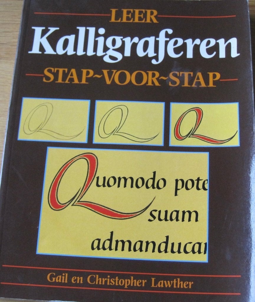 Leer Kalligraferen - stap voor stap  door Gail Lawther, Gail Lawther, Ophalen of Verzenden, Zo goed als nieuw, Tekenen en Schilderen