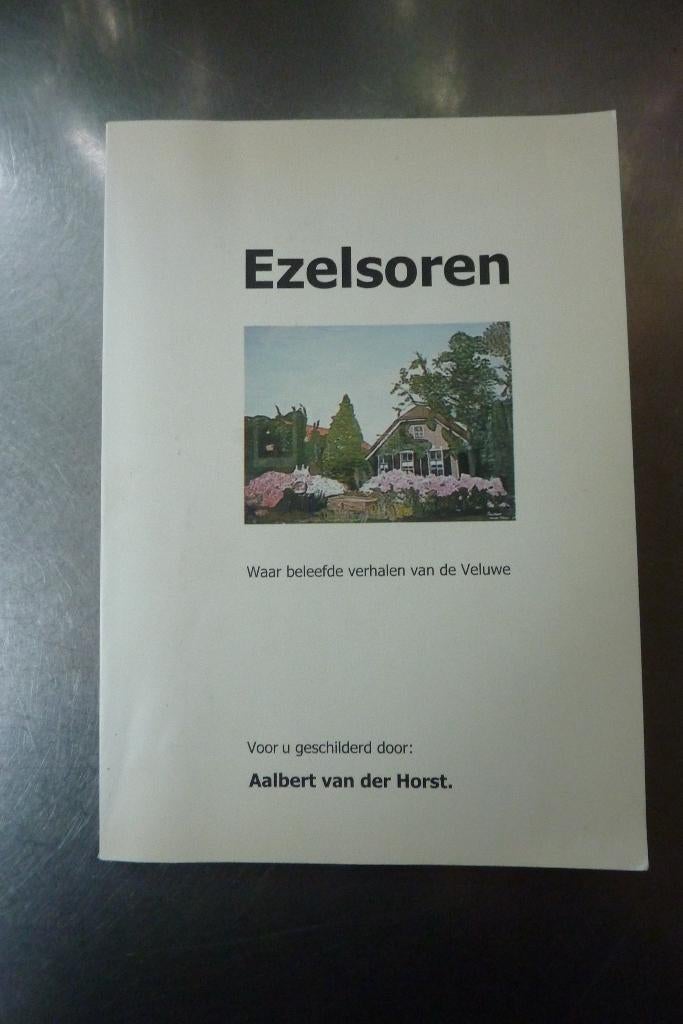 Ezelsoren Waar beleefde verhalen van de Veluwe - v.d. Horst, Boeken, Geschiedenis | Stad en Regio, Ophalen of Verzenden, Gelezen