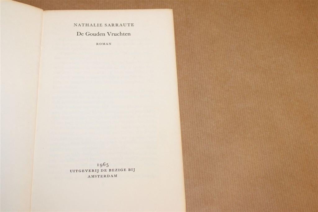 De Gouden Vruchten — Sarraute, Bezige Bij 1965, Ophalen of Verzenden, Gelezen