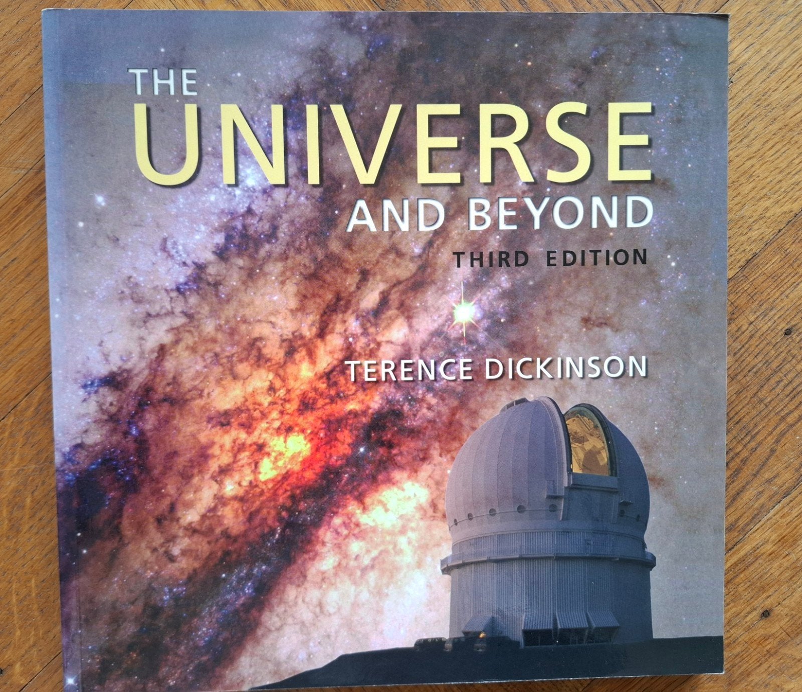 The universe and beyond - Terence Dickinson, Ophalen of Verzenden, Zo goed als nieuw, Natuurwetenschap