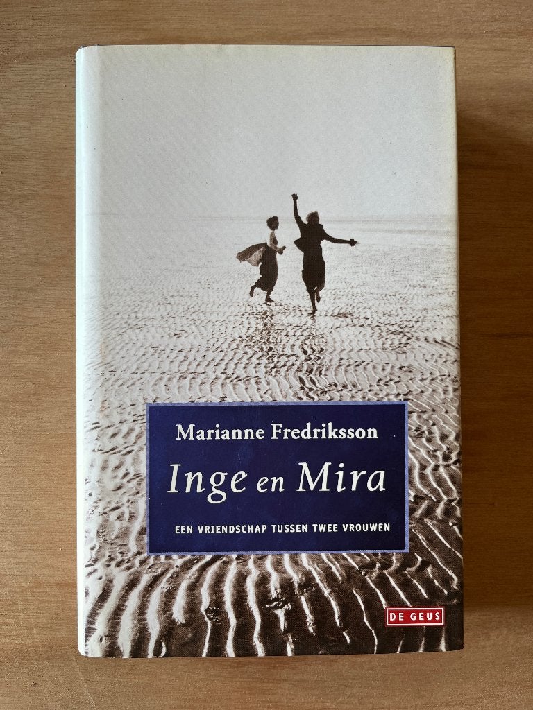 Inge en Mira - Marianne Fredriksson, Ophalen of Verzenden, Nederland, Marianne Fredriksson, Zo goed als nieuw