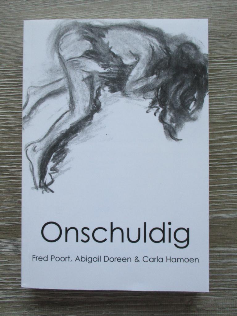Onschuldig - Fred Poort / Abigail Doreen & Carla Hamoen, Ophalen of Verzenden, Gelezen, Nederland